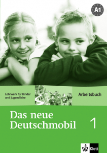 Das neue Deutschmobil 1Lehrwerk für Kinder und Jugendliche. Arbeitsbuch